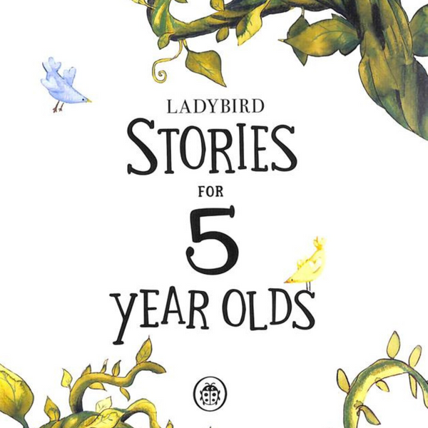 Stories For 5 Year Olds - Ladybird